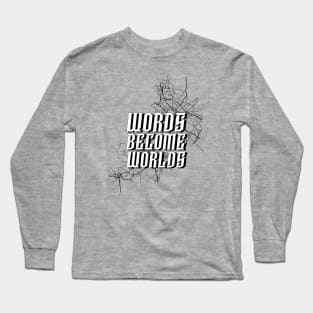 Words and Worlds Long Sleeve T-Shirt